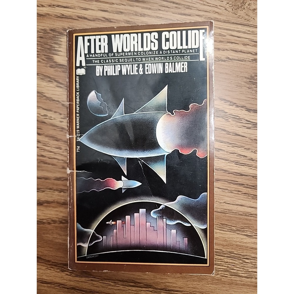 After Worlds Collide Edwin Balmer Philip Wylie